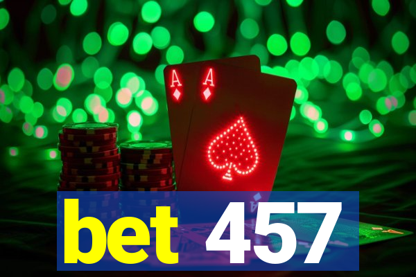 bet 457